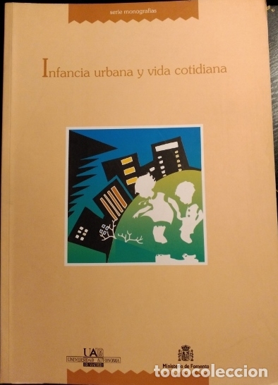 Libros: INFANCIA URBANA Y VIDA COTIDIANA. - - Foto 1