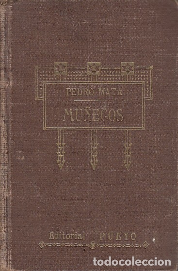 Libros: Mu&ntilde;ecos - Mata, Pedro - Foto 1