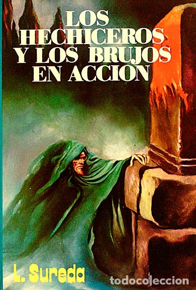 Libros: Los hechiceros y los brujos en acci&oacute;n. - L. Sureda - Foto 1