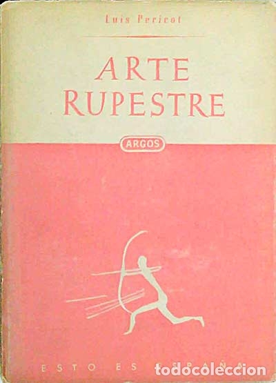 Libros: Arte Rupestre - Luis Pericot - Foto 1
