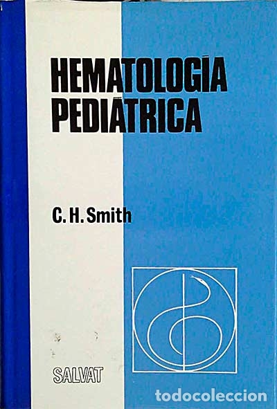 Libros: Hematolog&iacute;a Pedi&aacute;trica - Smith, C.H. - Foto 1