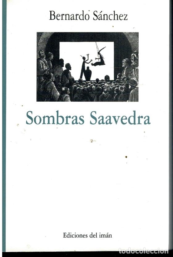 Libros: SOMBRAS SAAVEDRA. 1&ordf; ed. - Foto 1