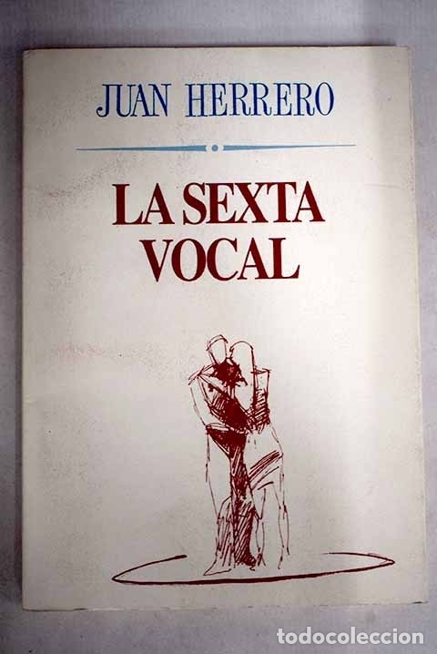 Libros: La sexta vocal.- Herrero, Juan - Foto 1
