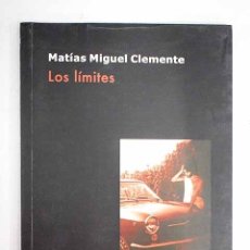 Libri di seconda mano: LOS LÍMITES.- CLEMENTE, MATÍAS MIGUEL
