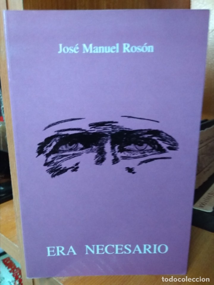 Libros: Era necesario, Jos&eacute; Manuel Ros&oacute;n, C&aacute;ceres 1995