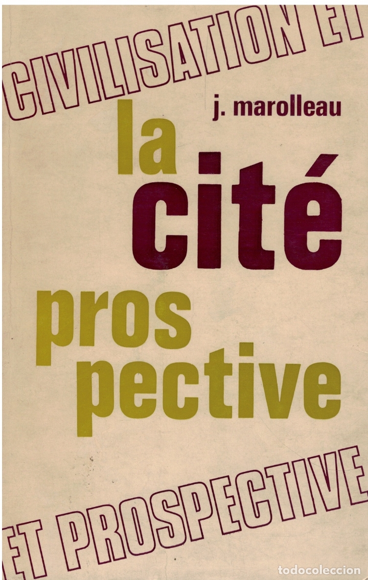 Libros: La cit&eacute; prospective - J. Marolleau - Foto 1