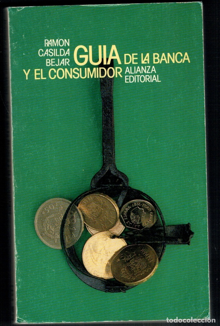 Libros: GU&Iacute;A DE LA BANCA Y EL CONSUMIDOR - Ram&oacute;n Casilda B&eacute;jar - Foto 1