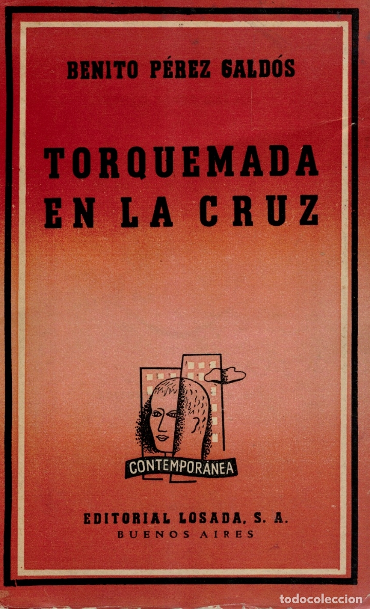 Libros: Torquemada en la cruz - Benito P&eacute;rez Gald&oacute;s - Foto 1