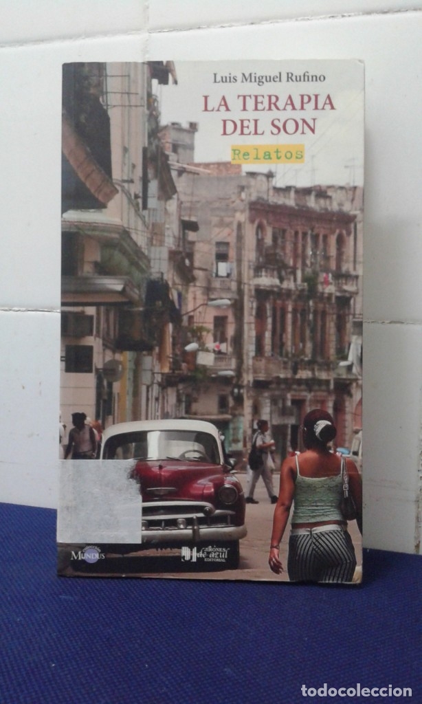Libros: LA TERAPIA DEL SON, LUIS MIGUEL RUFINO, EDITORIAL JIRONES DE AZUL - Foto 1