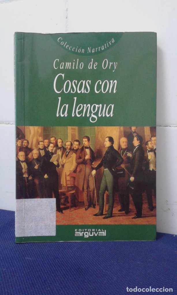 Libros: COSAS CON LA LENGUA, CAMILO DE ORY, EDITORIAL ARGUVAL - Foto 1
