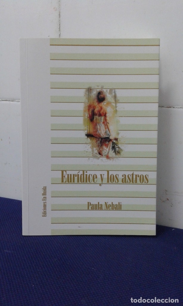 Libros: EUR&Iacute;DICE Y LOS ASTROS, PAULA NEBALI, EDICIONES EN HUIDA - Foto 1
