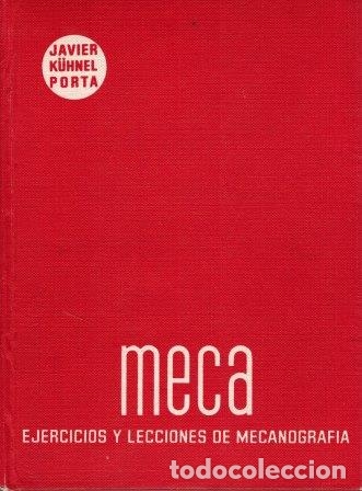 Libros: MECA. EJERCICIOS Y LECCIONES DE MECANOGRAFIA - JAVIER KUHNEL PORTA - Foto 1