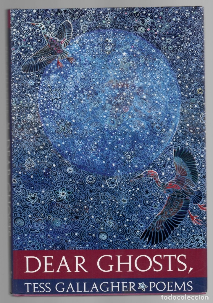 Libros: Dear ghosts, - Tess Gallagher - Foto 1
