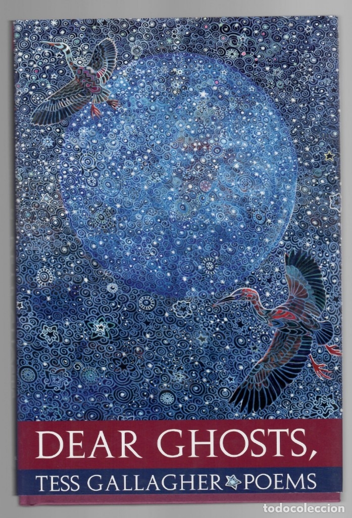 Libros: Dear ghosts, - Tess Gallagher - Foto 1