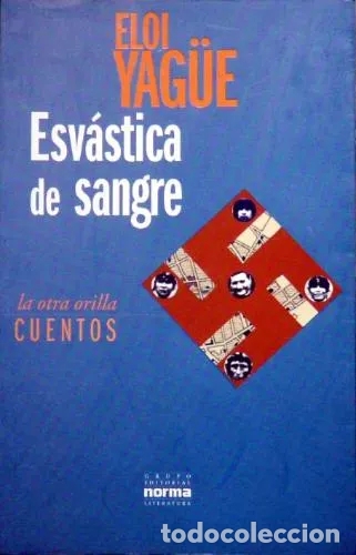 Libros: ELOI YAG&Uuml;E - ESVASTICA DE SANGRE - Foto 1