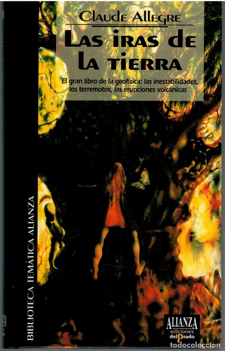 Libros: LAS IRAS DE LA TIERRA - Claude Allegre - Foto 1