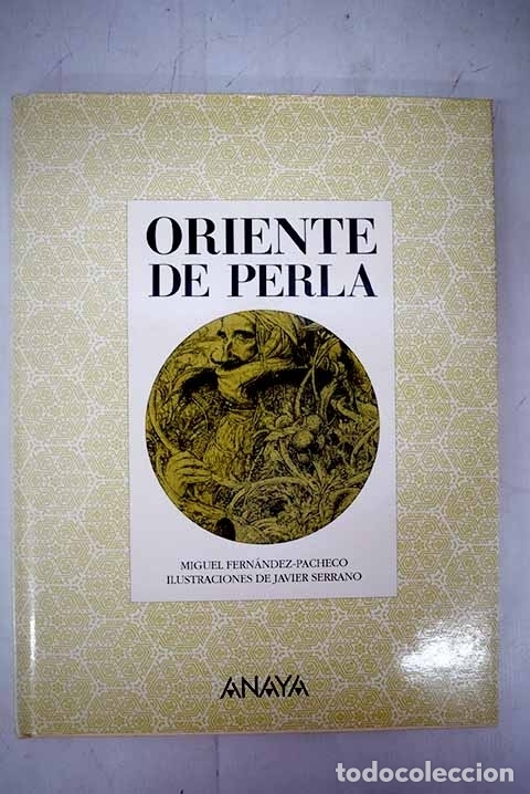 Libros: Oriente de perla.- Pacheco, Miguel &Aacute;ngel - Foto 1