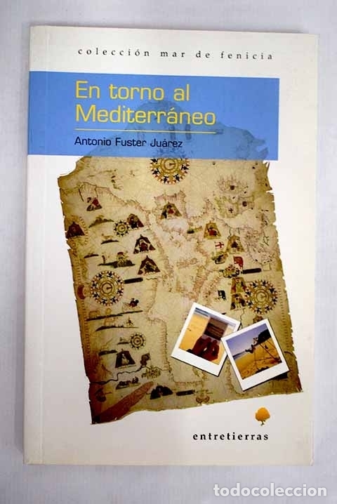 Libros: En torno al Mediterr&aacute;neo.- Fuster Ju&aacute;rez, Antonio - Foto 1