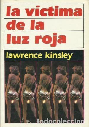 Libros: LA VICTIMA DE LA LUZ ROJA - LAWRENCE KINSLEY - Foto 1
