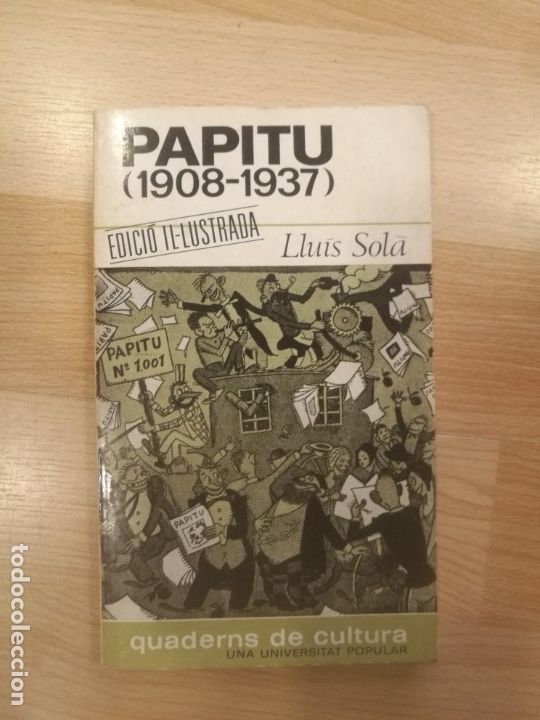 Libros: Papitu (1908-1937). Llu&iacute;s Sol&agrave; - Foto 1