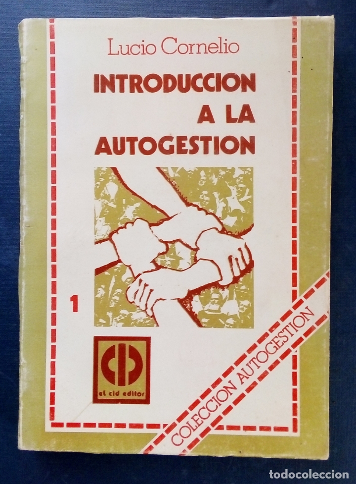 Libros: INTRODUCI&Oacute;N A LA AUTOGESTI&Oacute;N - LUCIO CORNELIO - CID 1978. - Foto 1