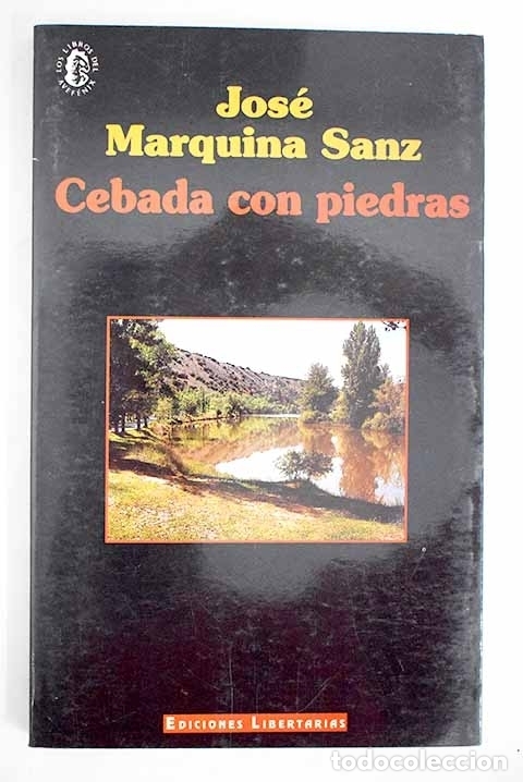 Libros: Cebada con piedras.- Marquina Sanz, Jos&eacute; - Foto 1