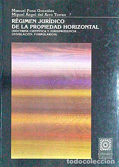 Libros: R&eacute;gimen jur&iacute;dico de la propiedad horizontal - VVAA - Foto 1
