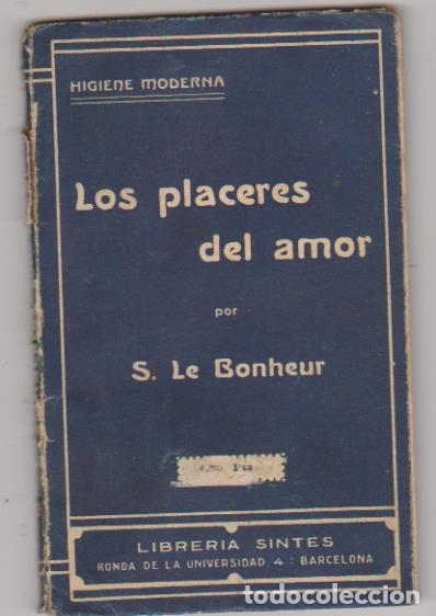 books: S. Le Bonheur. Los Placeres del amor. Librer&iacute;a Sintes-Barcelona 1925