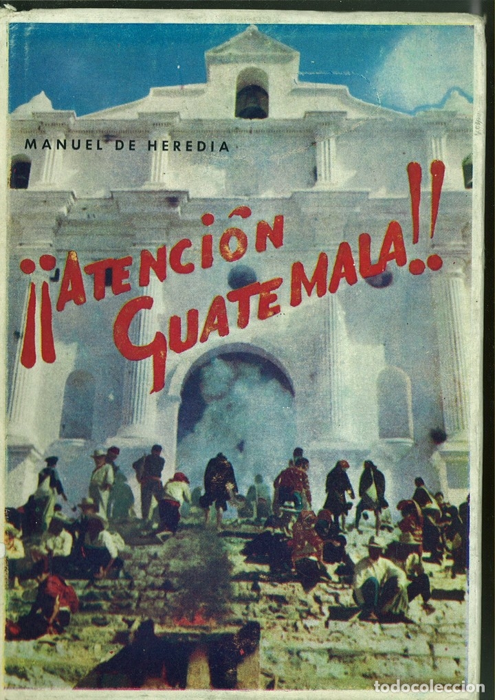 Libros: ATENCI&Oacute;N GUATEMALA. Manuel de Heredia - Foto 1