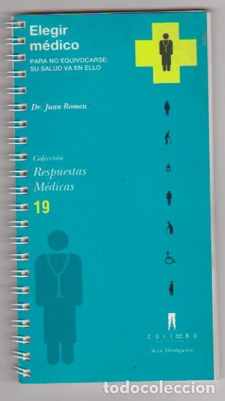 Libros: Dr. juan Romeu. Elegir m&eacute;dico. SIN USAR - Foto 1