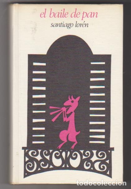 Libros: Santiago Lor&eacute;n. El Libro de pan. C&iacute;rculo de Lectores 1970 - Foto 1