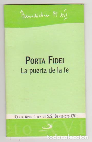 Libros: Benedicto XVI. Porta Fidei, La Puerta de la F&eacute;. - Foto 1