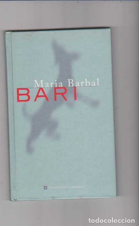 Libros: Mar&iacute;a Barbal. Bari. 1&ordf; Edici&oacute;n 1998 - Foto 1