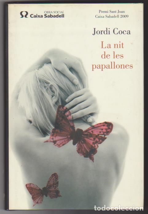 Libros: Jordi Coca. La Nit de les Papallones. Caixa Sabadell 2010 - Foto 1