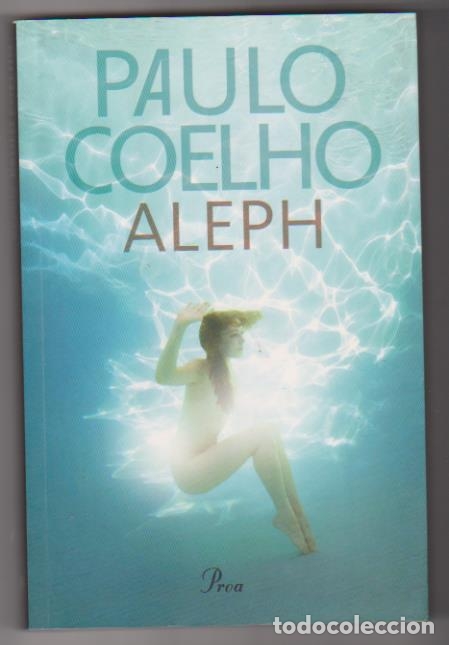 Libros: Paulo Coelho. Aleph. 1&ordf; Edici&oacute;n 2011. SIN USAR - Foto 1