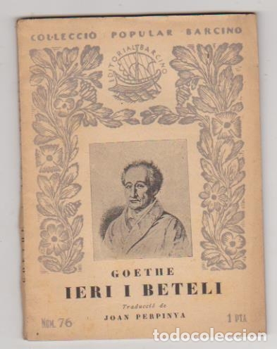 Libros: Goethe. Ieri I Beteli. Editorial Barcino 1932 - Foto 1