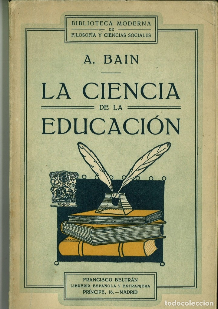 Libros: LA CIENCIA DE LA EDUCACI&Oacute;N. A. Bain - Foto 1