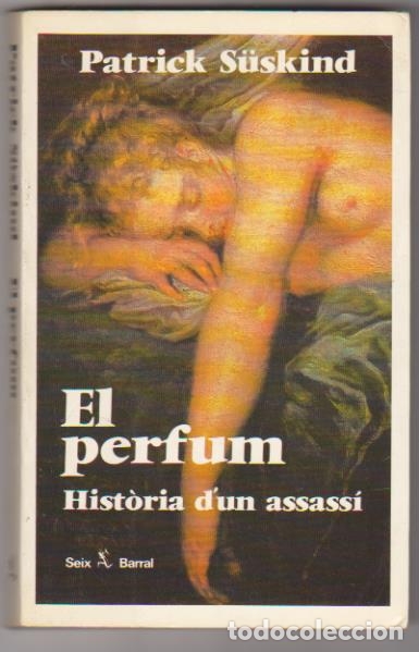 Libros: Patrick S&uuml;skind. El Perfum. 8&ordf; Edici&oacute;n Seix Barral 1990 - Foto 1