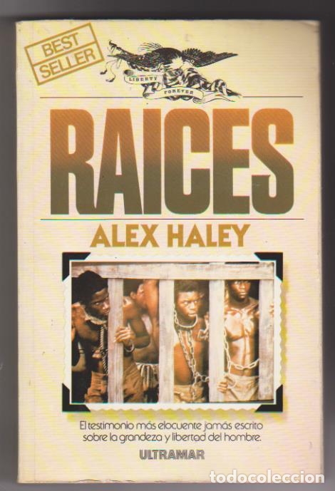Libros: Alex Haley. Ra&iacute;ces. 6&ordf; Edici&oacute;n Ultramar 1979 - Foto 1