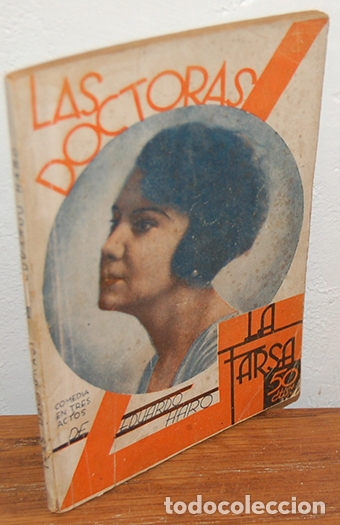 Libros: LAS DOCTORAS. Comedia en tres actos, en prosa original. - EDUARDO HARO - Foto 1