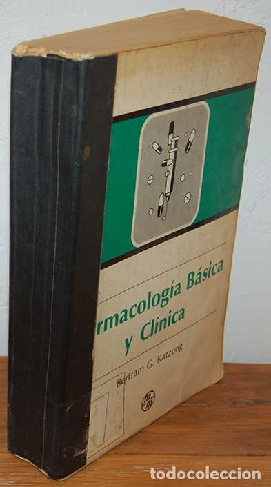 Libros: FARMACOLOG&Iacute;A B&Aacute;SICA Y CL&Iacute;NICA - BERTRAM G. KATZUNG