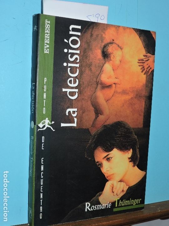 Libros: La decisi&oacute;n. TH&Uuml;MINGER, Rosmarie. Ed. Everest. Le&oacute;n 1997 - Foto 1