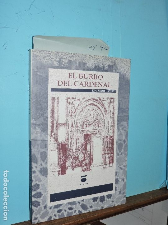 Libros: El burro del cardenal. CASTRO, Eduardo. Ed. Dauro. Granada 2002 - Foto 1