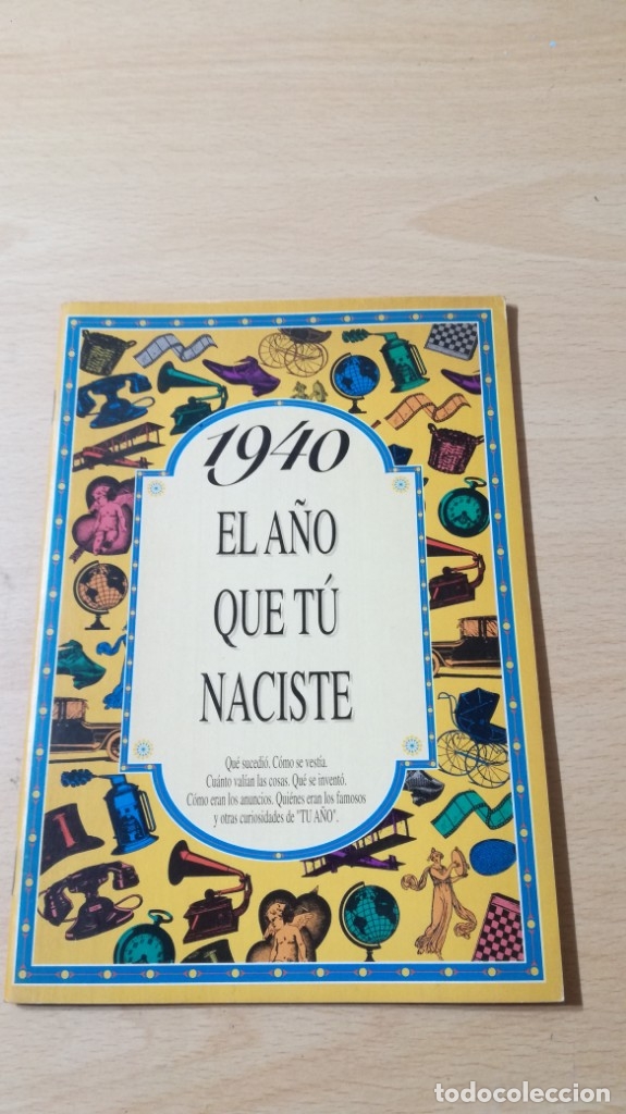 Libros: 1940 EL A&Ntilde;O QUE TU NACISTE	 / 	TXT 71-72 AB - Foto 1