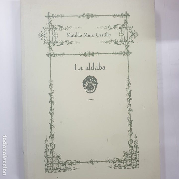 Libros: la aldaba matilde muro castillo - Foto 1