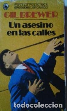 Libros: UN ASESINO EN LAS CALLES - GIL BREWER - Foto 1