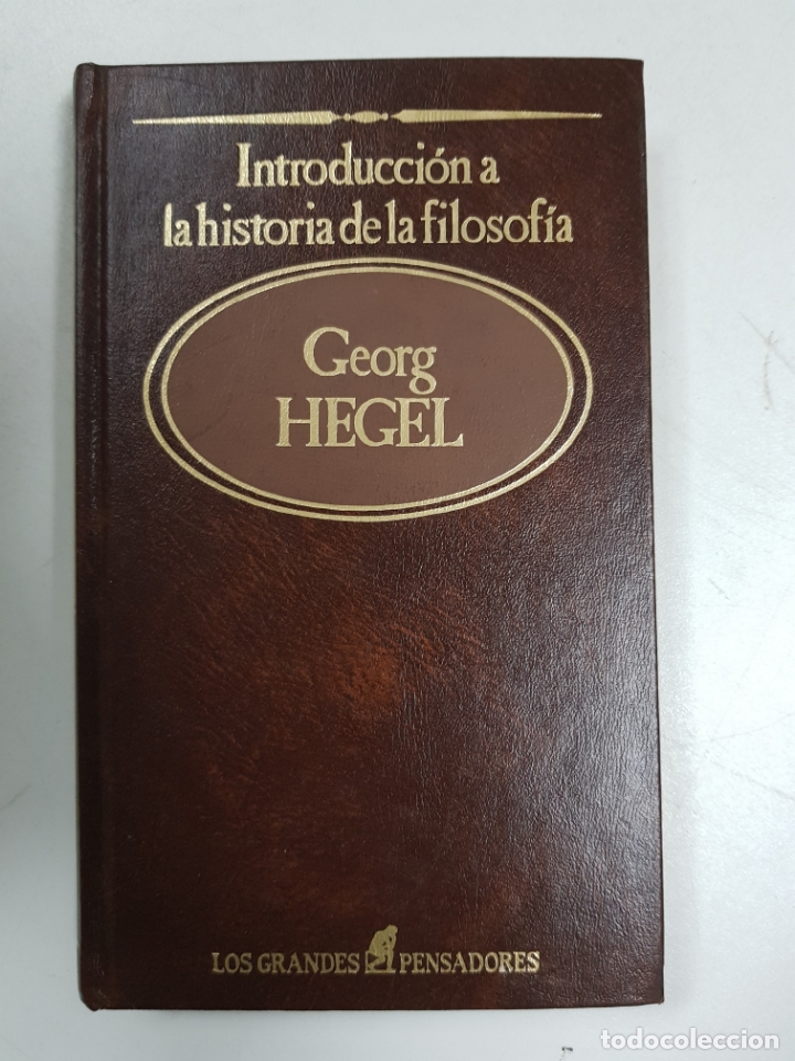 Libros: INTRODUCCI&Oacute;N A LA HISTORIA DE LA FILOSOF&Iacute;A / Georg Hegel - Foto 1