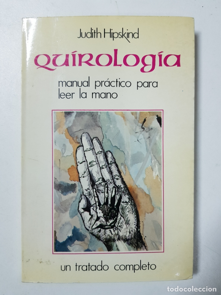 Libros: Quirolog&iacute;a, una visi&oacute;n global / Judith Hipskind - Foto 1