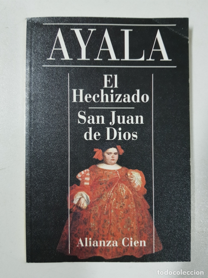 Libros: El Hechizado / San Juan De Dios / Francisco Ayala - Foto 1