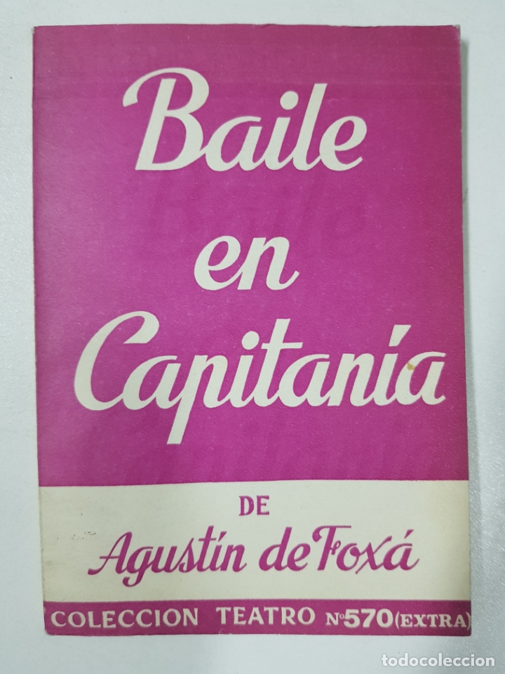 Libros: Baile en capitania / Agust&iacute;n de Fox&aacute; - Foto 1